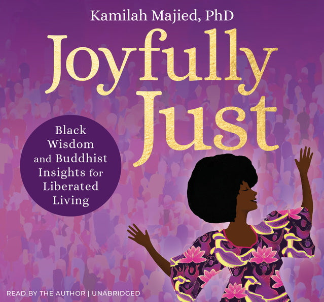Joyfully Just – Sounds True