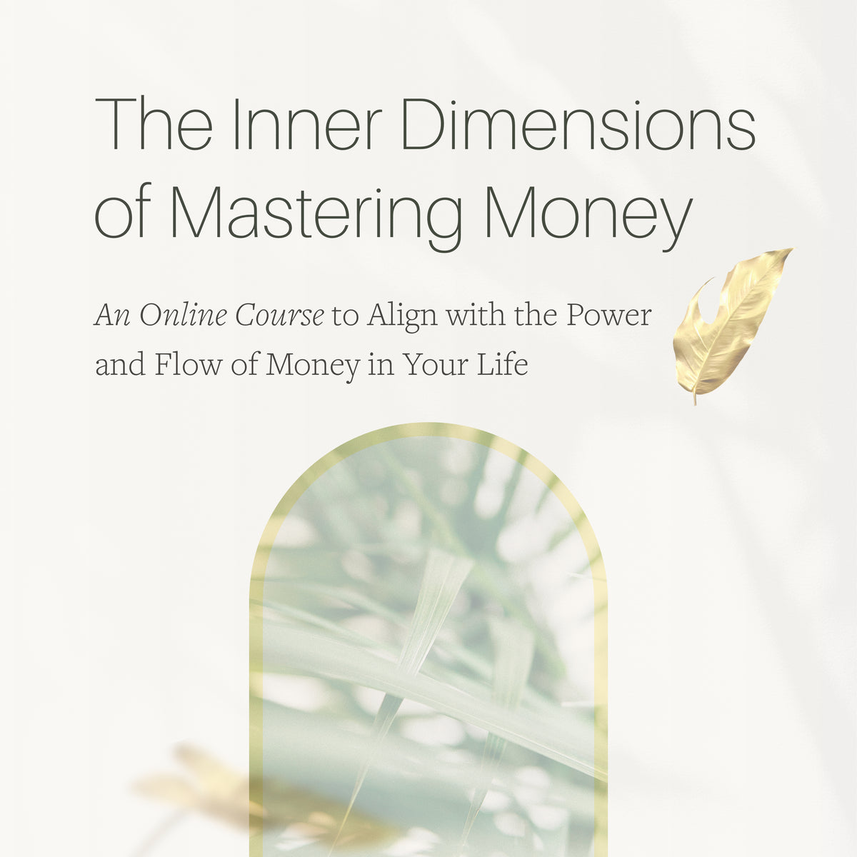 The Inner Dimensions of Mastering Money – Sounds True
