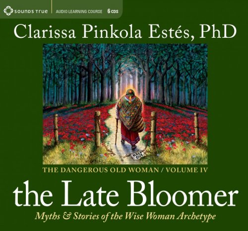 The Late Bloomer – Sounds True