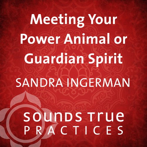 Meeting Your Power Animal or Guardian Spirit