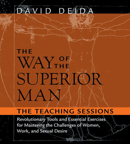The Way of the Superior Man: The Teaching Sessions – Sounds True