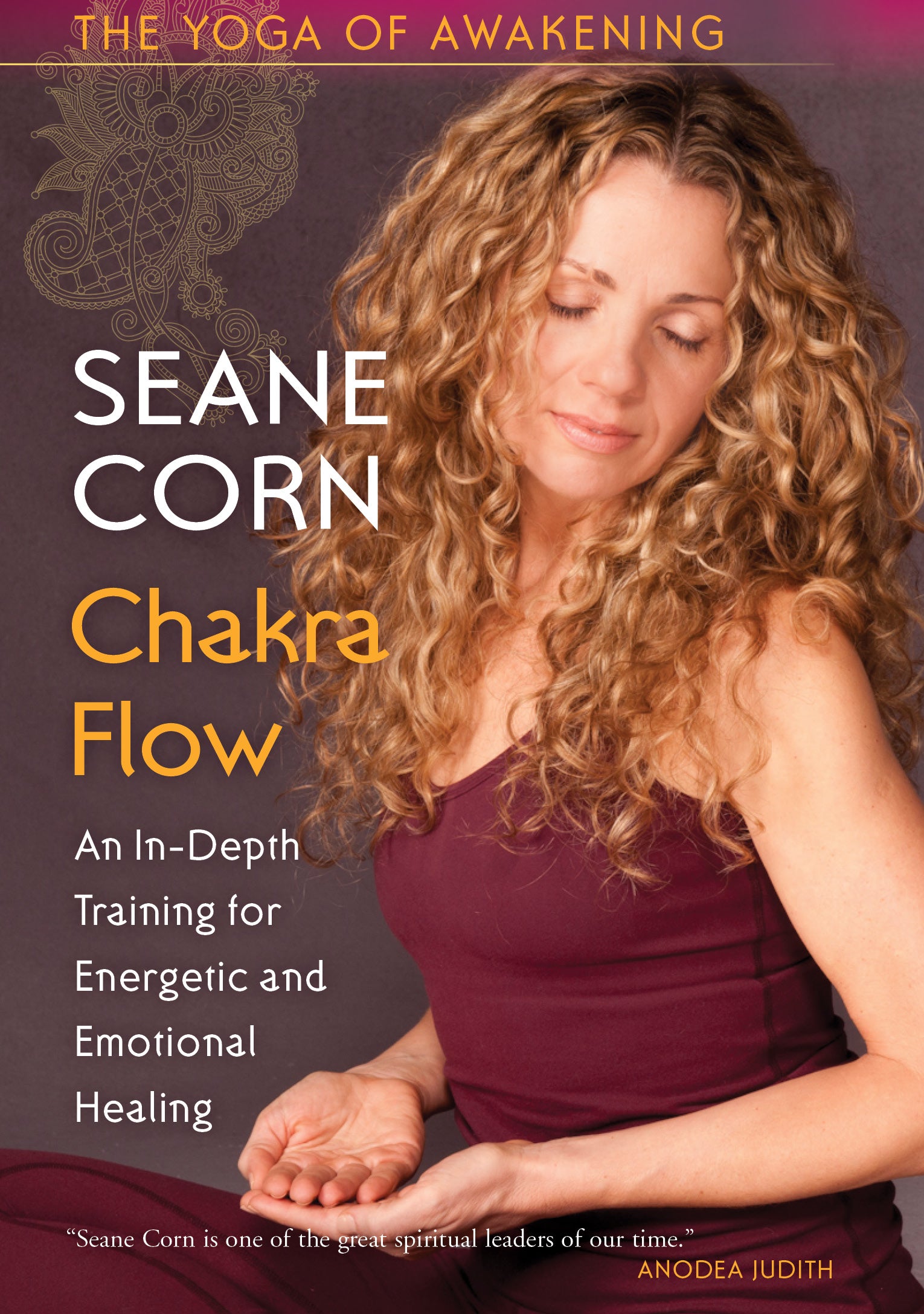 The Yoga of Awakening Chakra Flow – Sounds True
